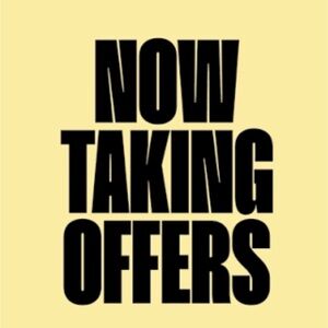 Taking offers on everything.